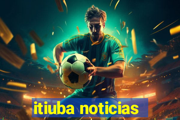 itiuba noticias